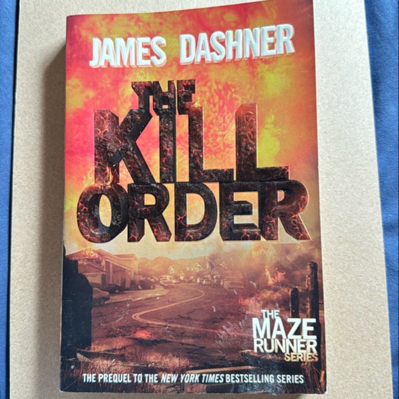 The Kill Order (Maze Runner, Book Four; Origin)