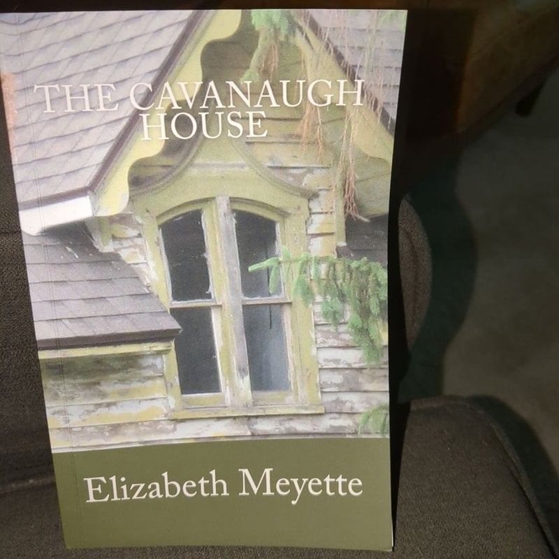 The Cavanaugh House