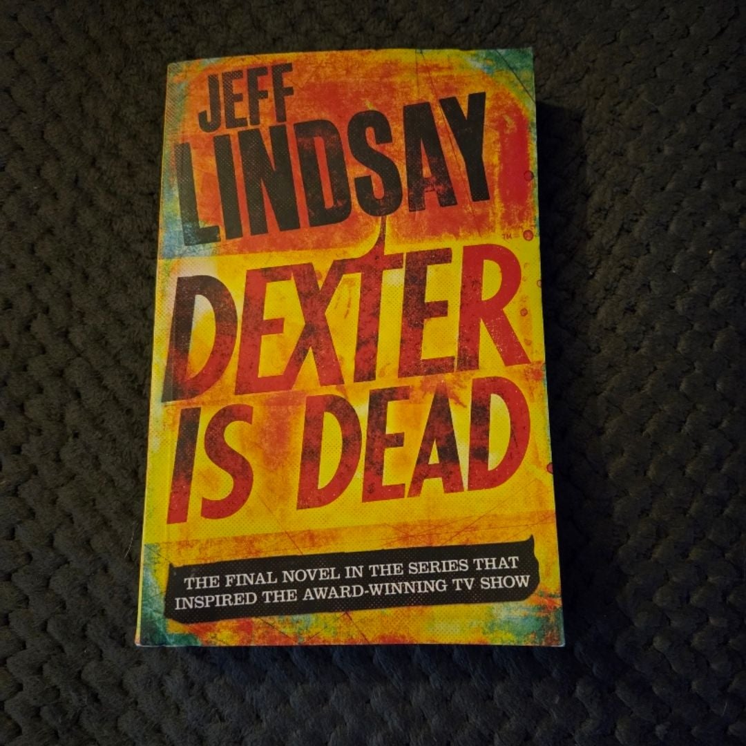 Dexter Is Dead