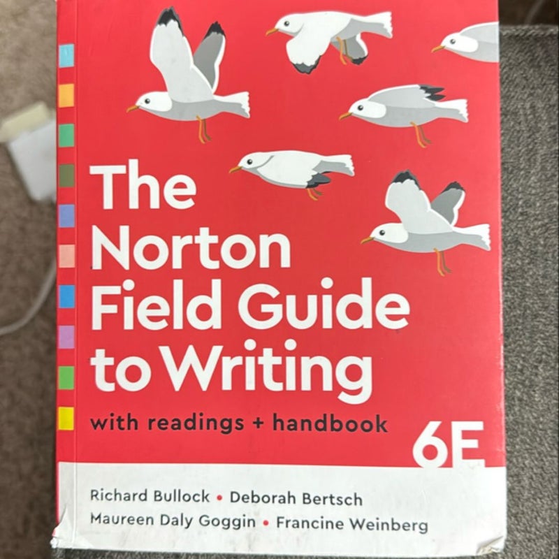 The Norton Field Guide to Writing with Readings and Handbook