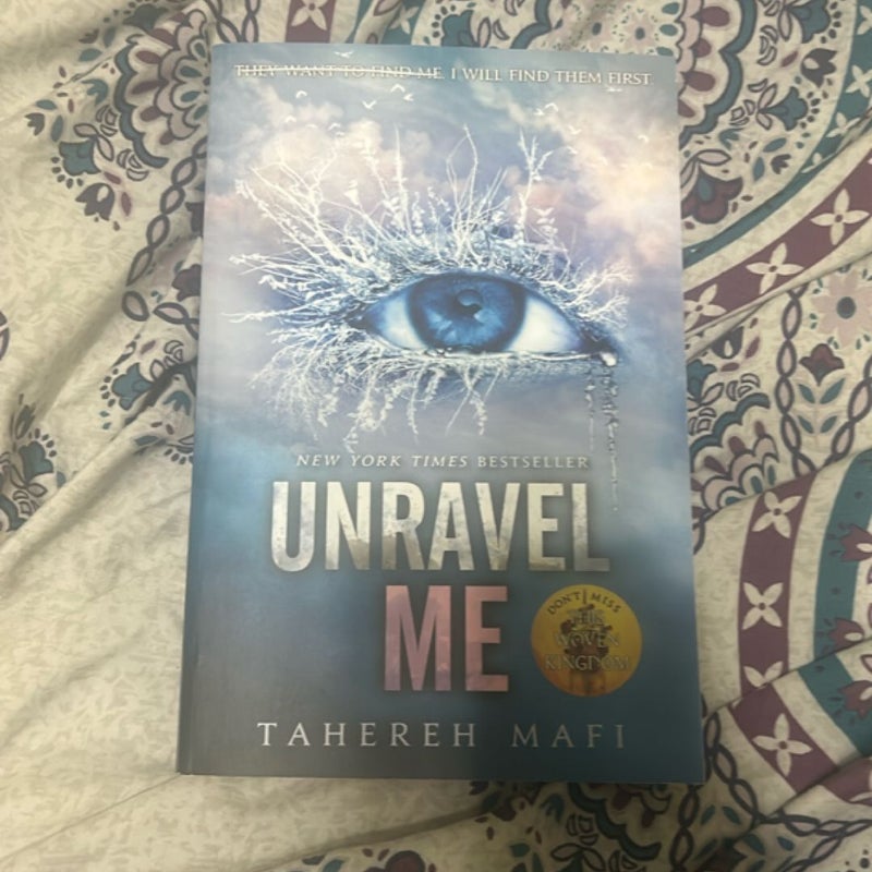 Unravel Me