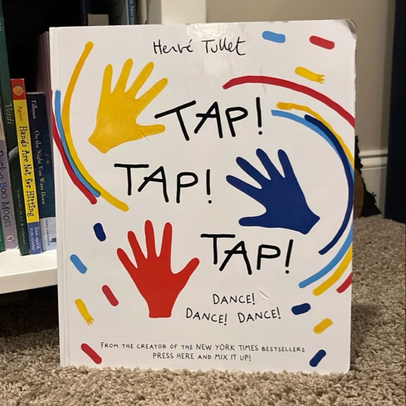 Tap! Tap! Tap!
