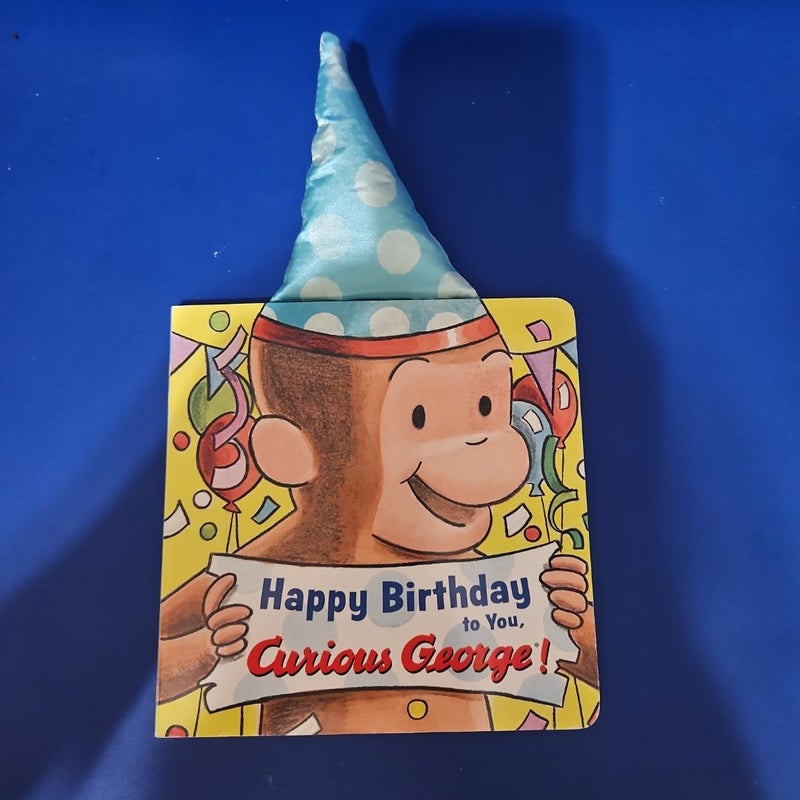 Happy Birthday to You, Curious George! Party Hat Book