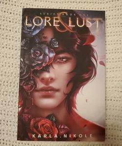 Lore and Lust