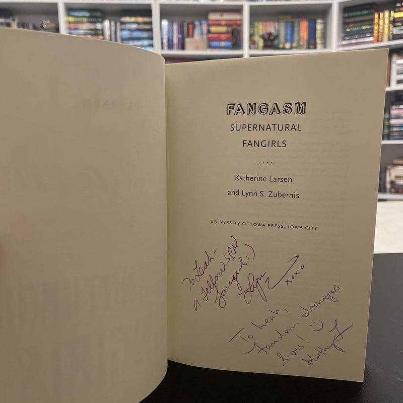 Fangasm: Supernatural Fangirls **SIGNED by both authors**