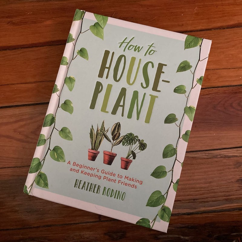 How to Houseplant