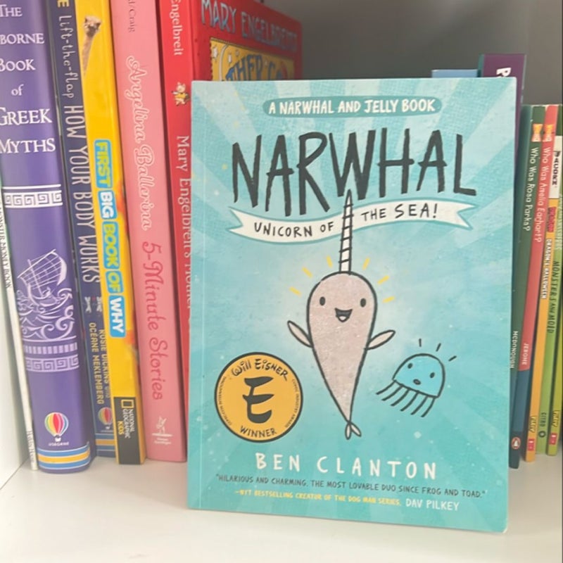 Narwhal: Unicorn of the Sea (a Narwhal and Jelly Book #1)