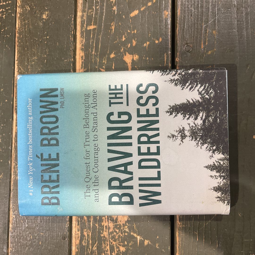 Braving the Wilderness