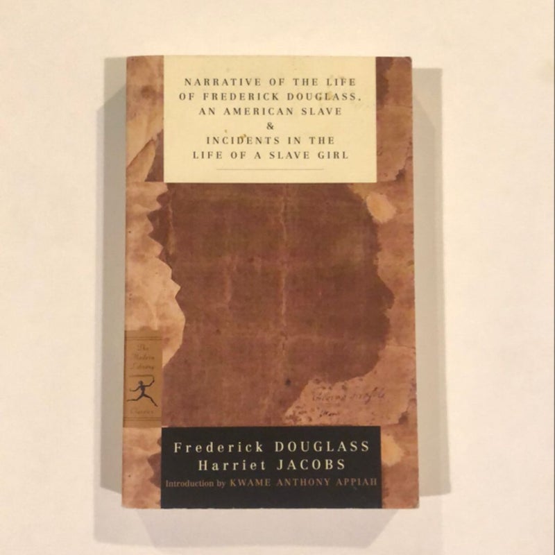 Narrative of the Life of Frederick Douglass, an American Slave and Incidents in the Life of a Slave Girl