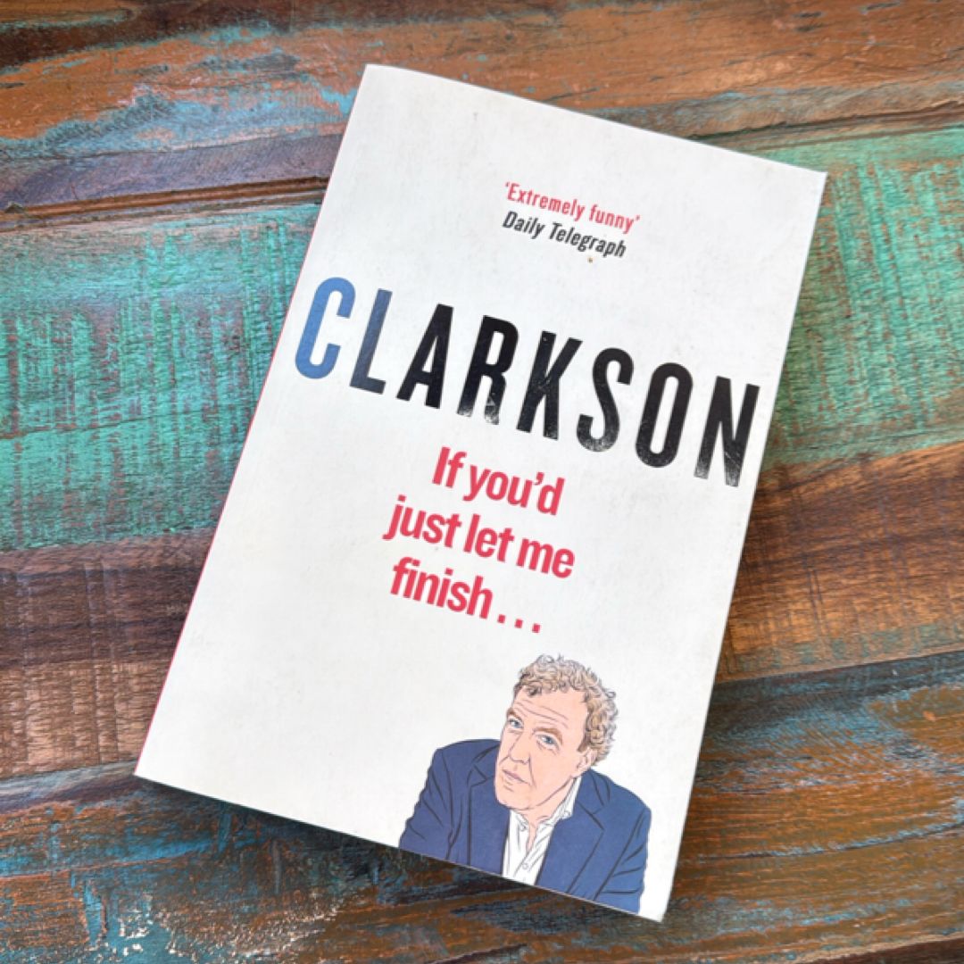 If You'd Just Let Me Finish