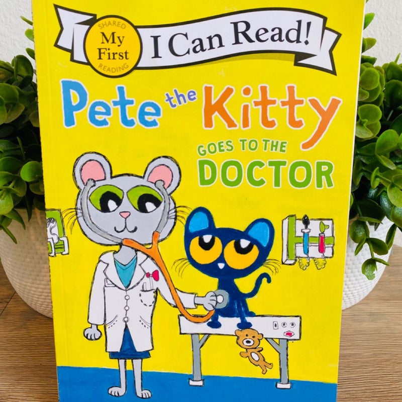 Pete the Kitty Goes to the Doctor