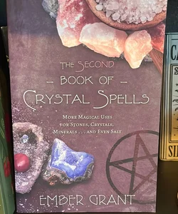The Second Book of Crystal Spells