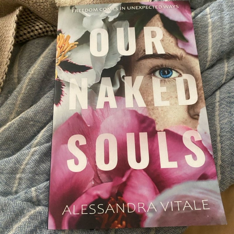 Our Naked Souls (OOP SIGNED FIRST EDITION)