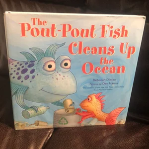 The Pout-Pout Fish Cleans up the Ocean