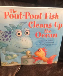 The Pout-Pout Fish Cleans up the Ocean
