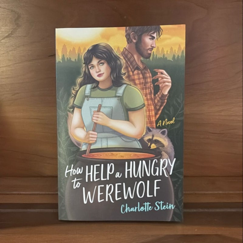 How to Help a Hungry Werewolf (w/pre-order vellum overlay)