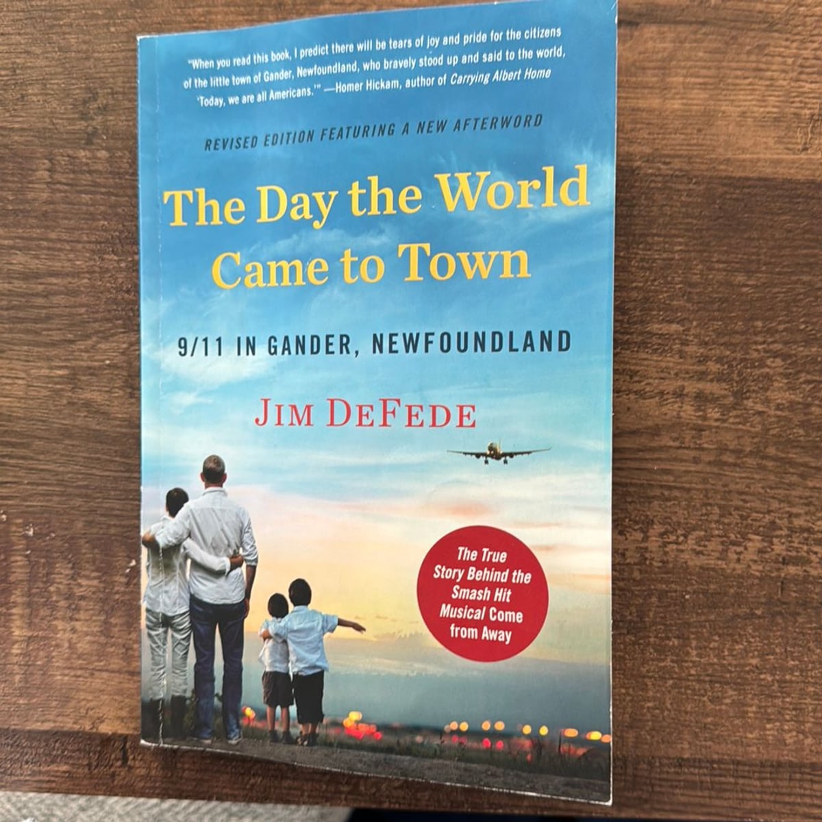 The day the world came to town updated edition by jim defede paperback
