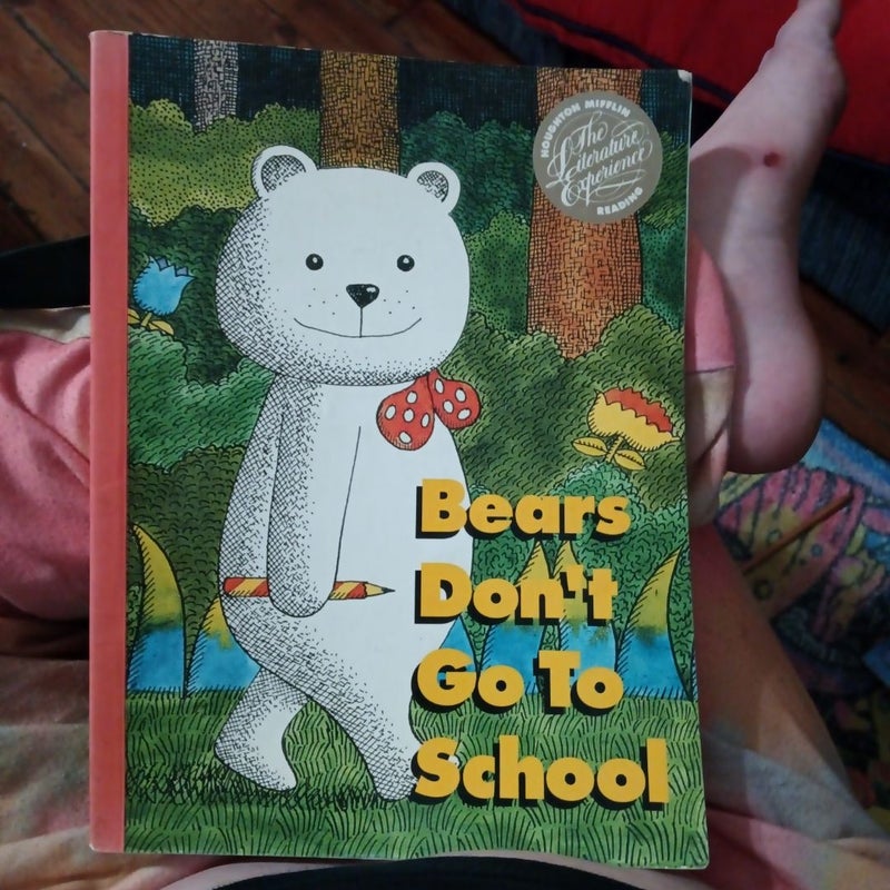 Bears Don't Go To School