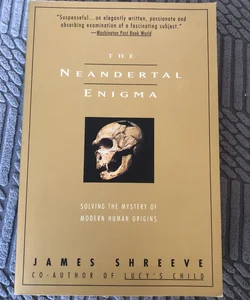 The Neanderthal Enigma