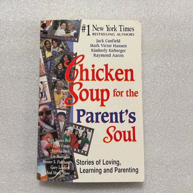 Chicken Soup For the Parent’s Soul