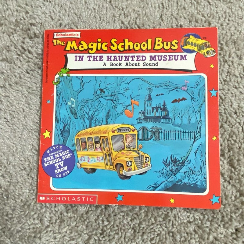 The Magic School Bus in the Haunted Museum