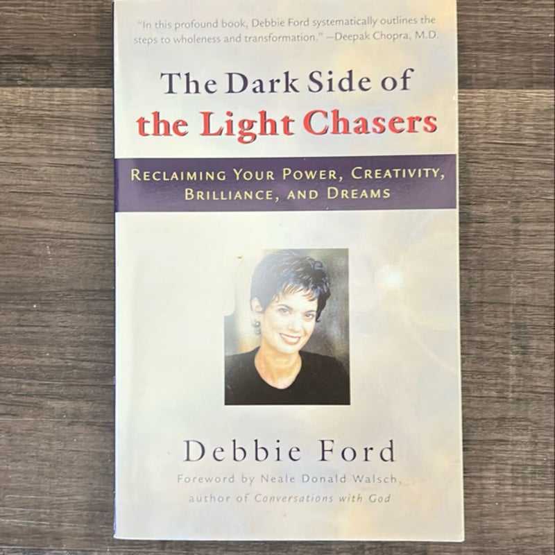 The Dark Side of the Light Chasers