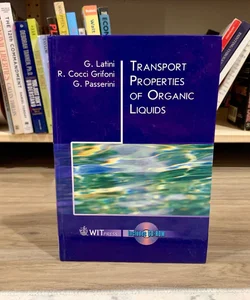 Transport Properties of Organic Liquids