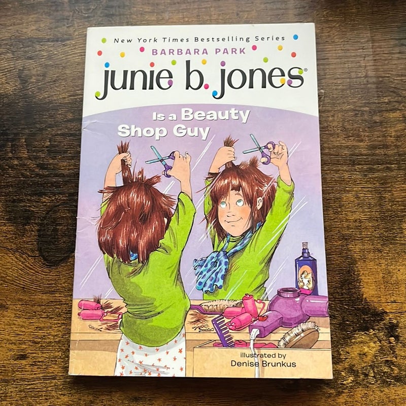 Junie B. Jones - Is a Beauty Shop Guy