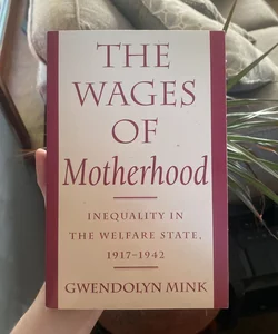 The Wages of Motherhood