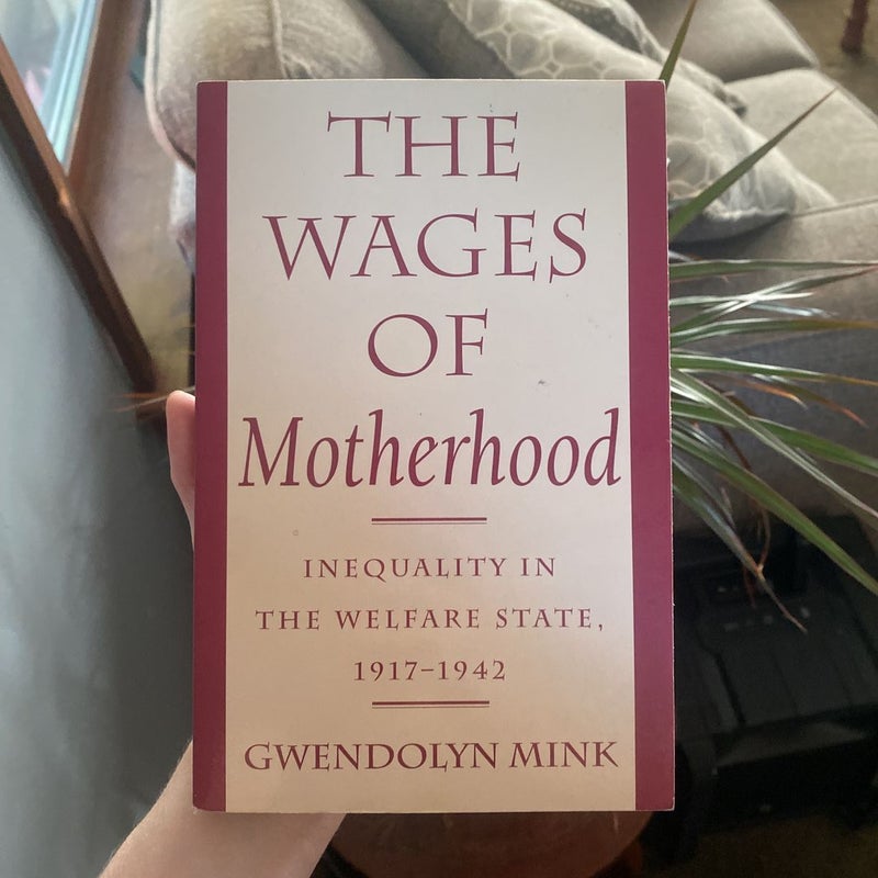 The Wages of Motherhood