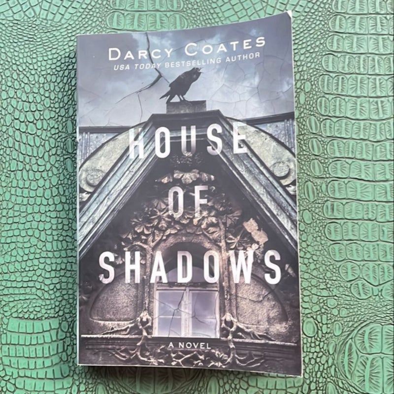 House of Shadows