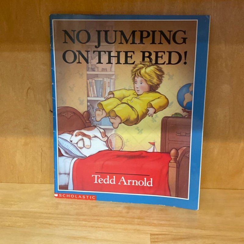 No Jumping on the Bed