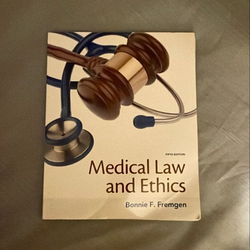 Medical Law and Ethics