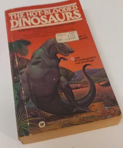 The Hot-Blooded Dinosaurs