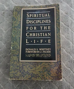 Spiritual Disciplines for the Christian Life