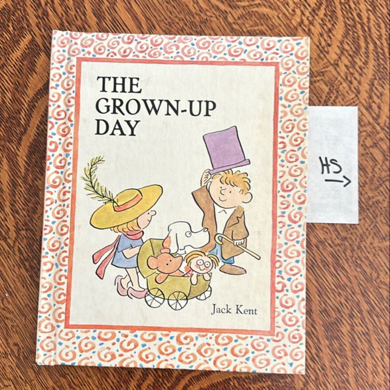 The Grown-Up Day