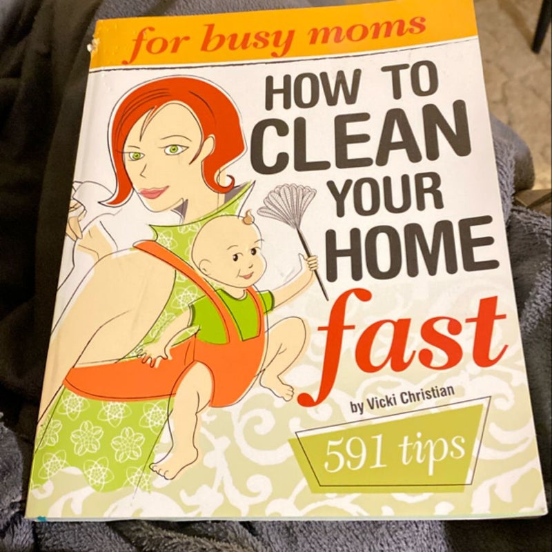 How to Clean Your Home Fast