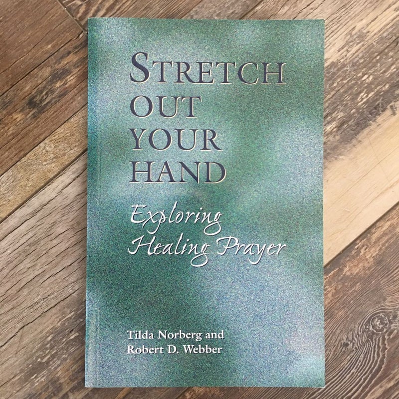 Stretch Out Your Hand
