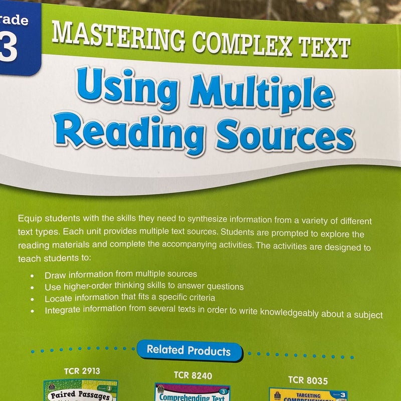 Mastering Complex Text Using Multiple Reading Sources Grd 3