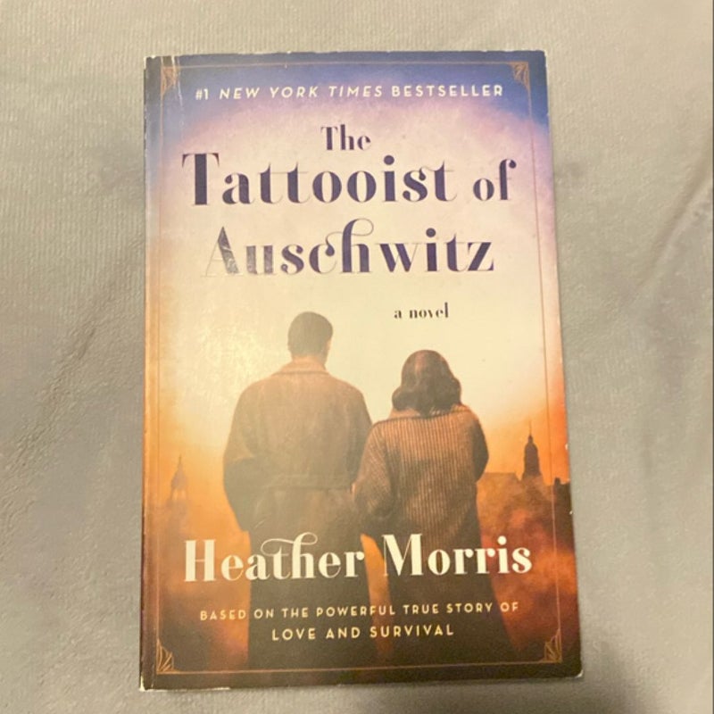 The Tattooist of Auschwitz (First U.S. Edition)