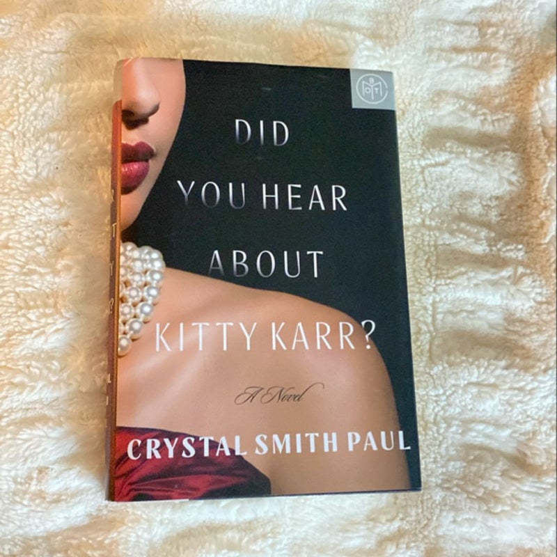 Did You Hear about Kitty Karr?