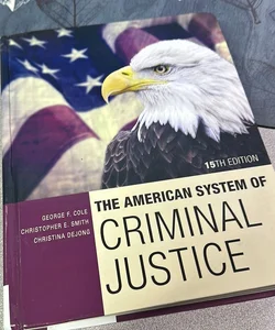 The American system of Criminal Justice