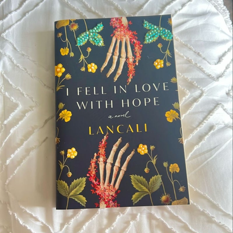 I Fell in Love with Hope