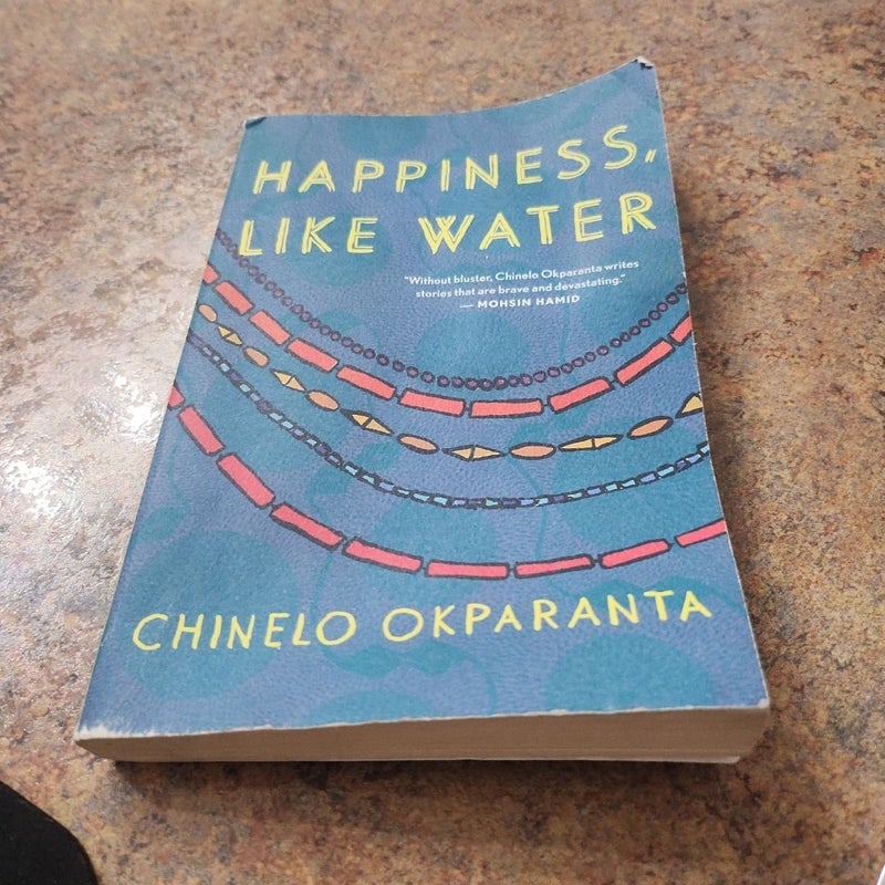 Happiness, Like Water