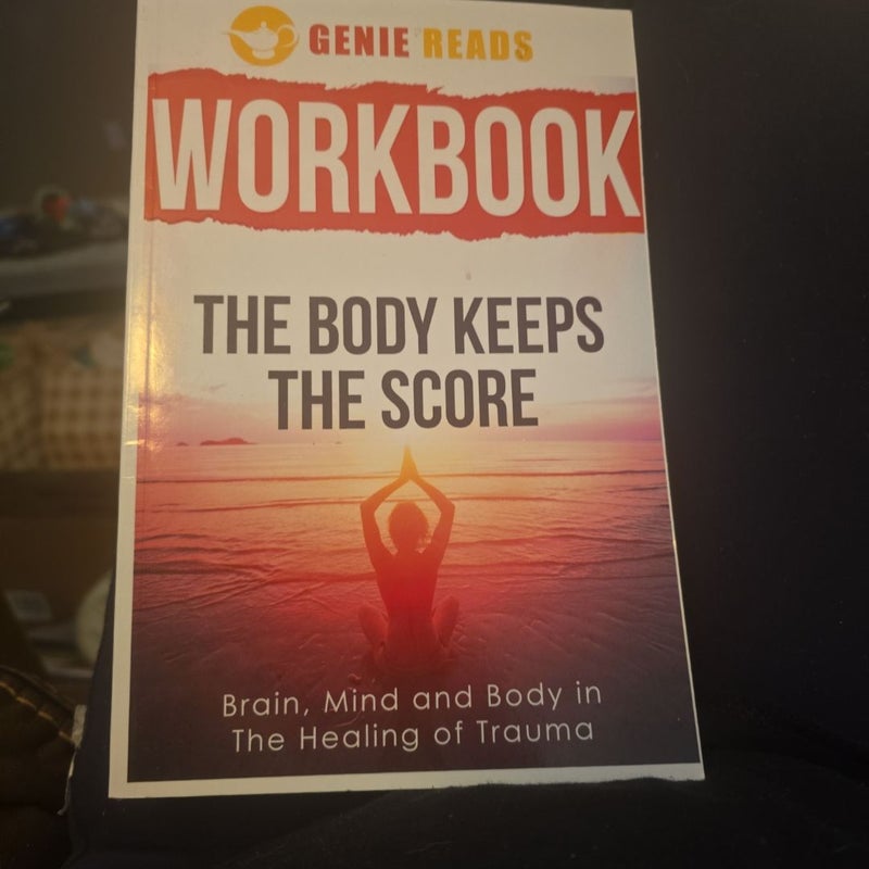 Workbook for the Body Keeps the Score