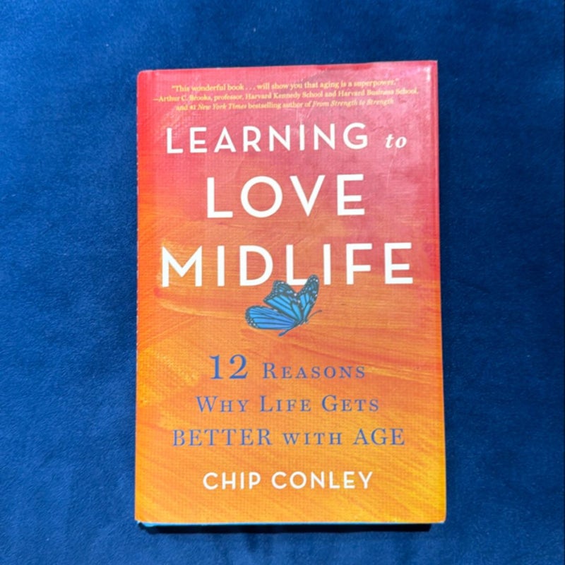 Learning to Love Midlife