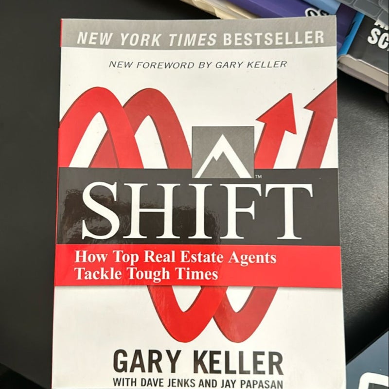 SHIFT: How Top Real Estate Agents Tackle Tough Times (PAPERBACK)