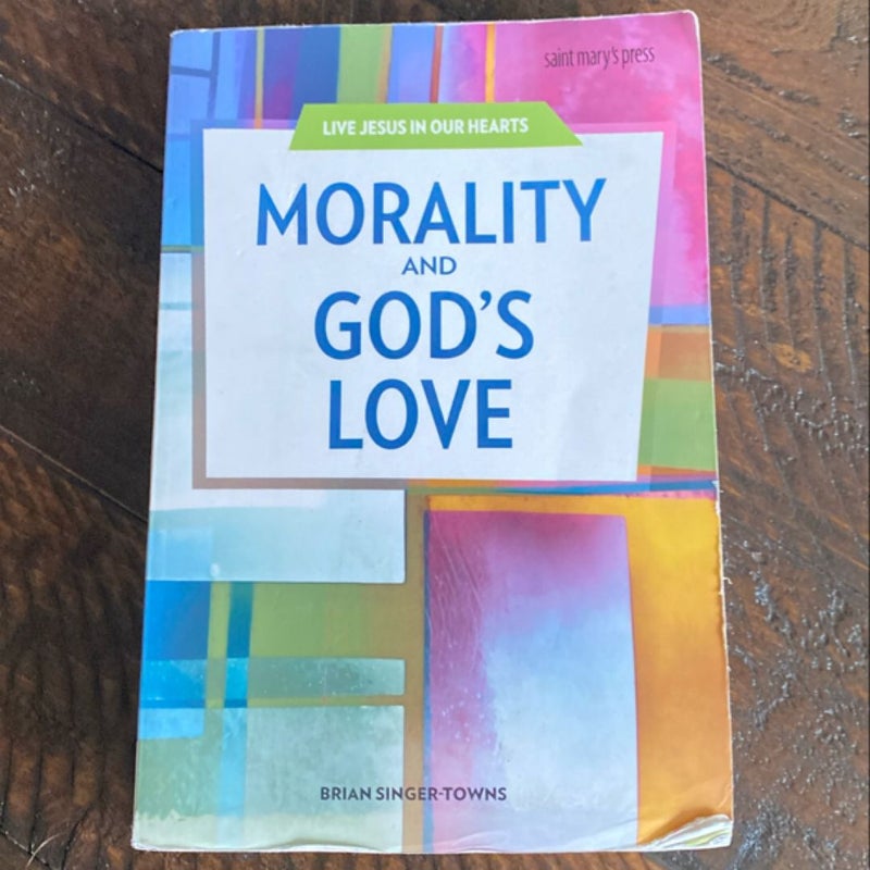 Morality and God's Love