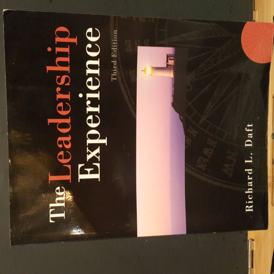 The Leadership Experience by Richard L. Daft