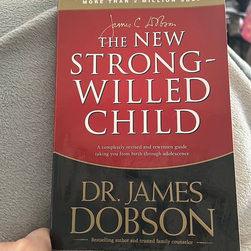 The New Strong-Willed Child